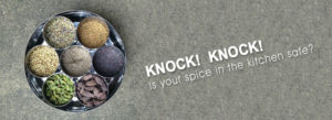 Knock!!! Knock!!! Is your spice in the kitchen safe?