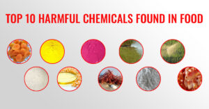 Top 10 Harmful Chemicals Found in Food