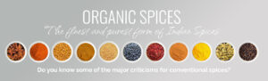Do you know why Organic Spices are better than the regular ones?